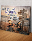 Personalized - And So Together We Built A Life We Loved Couple Sign