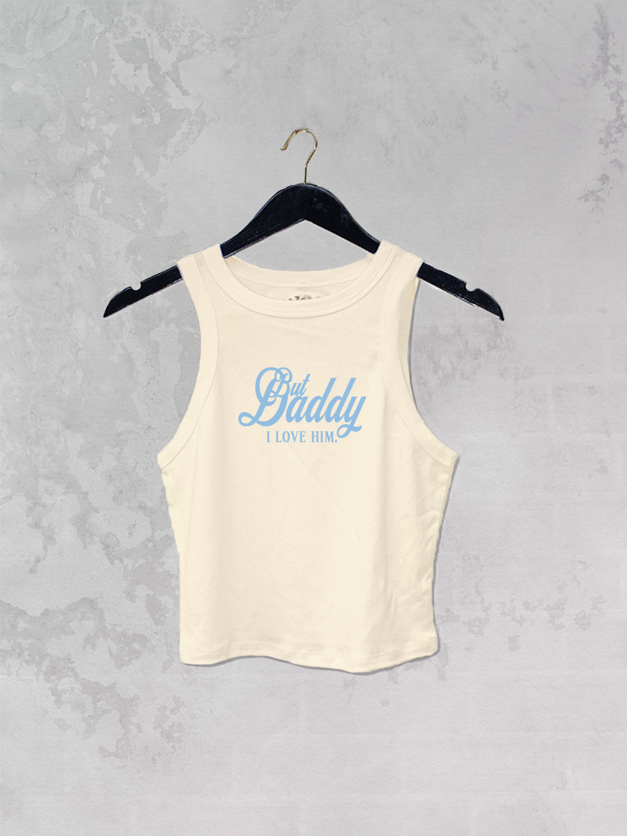 Underground Original Design: But Daddy I Love Him Cropped Tank Top