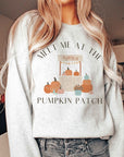 MEET ME AT THE PUMPKIN PATCH Graphic Sweatshirt