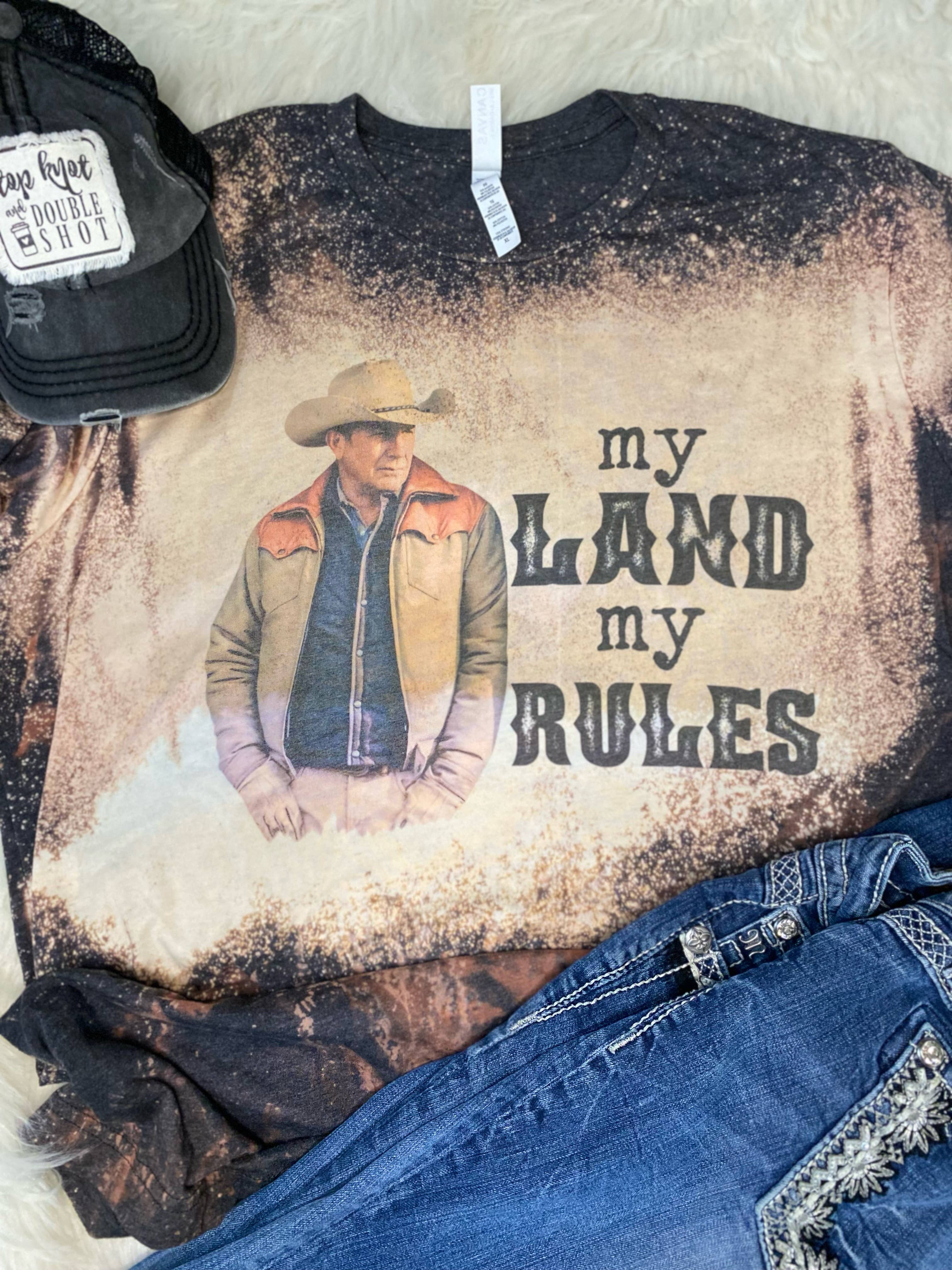 John Dutton/Kevin Costner Yellowstone Bleached Tee - My Land My Rules