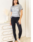 Simply Love I'M NOT GETTING READY TODAY Graphic T-Shirt