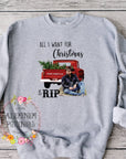 All I Want for Christmas is RIP-Yellowstone Christmas Sweatshirt